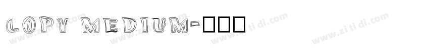copy medium字体转换